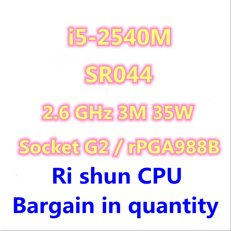 

I5-2540M i5 2540M SR044 2,6 ГГц двухъядерный четырехпоточный ЦПУ процессор 3M 35 Вт Разъем G2 / rPGA988B