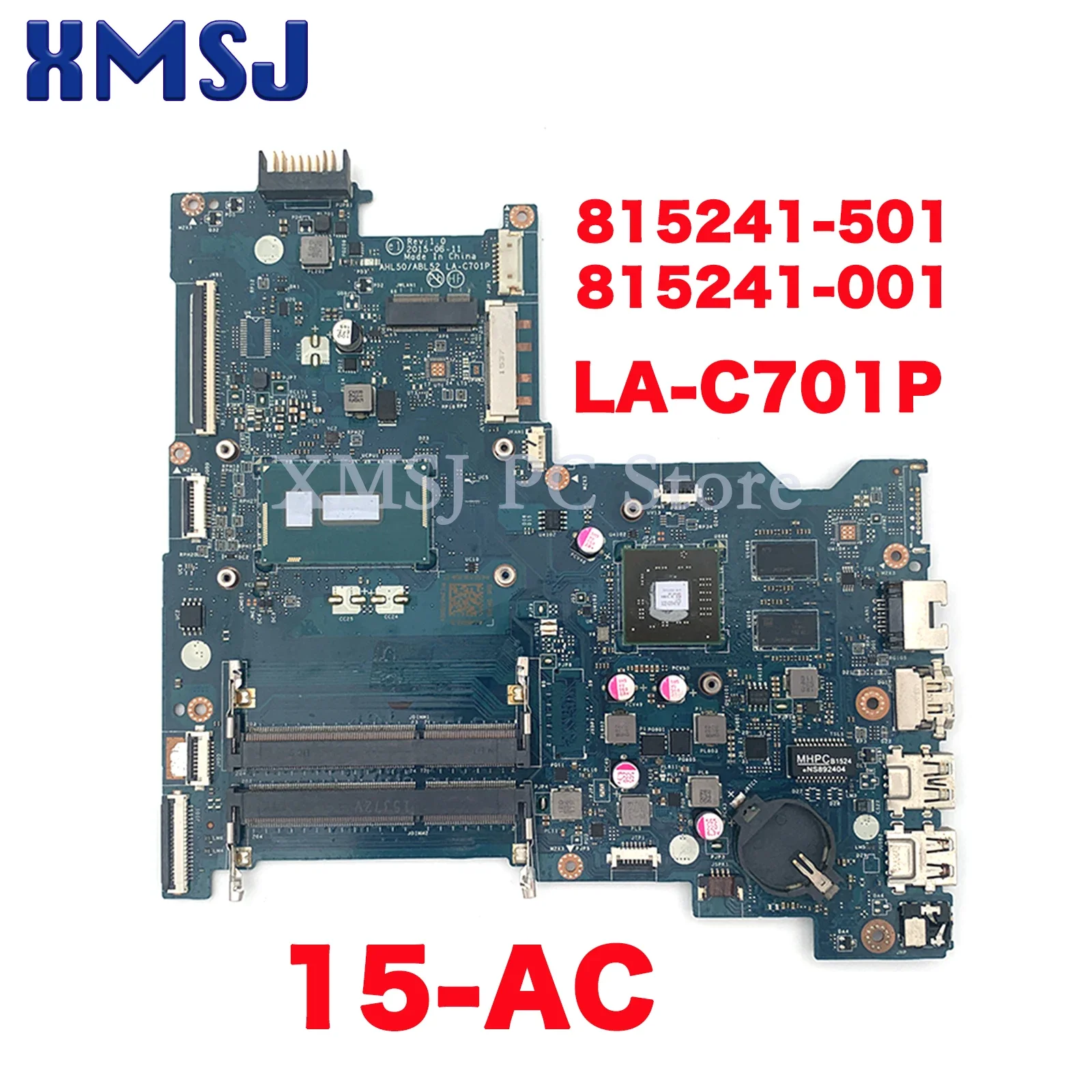 Материнская плата для ноутбука HP 15-AC AHL50/ABL52 LA-C701P i3-4005U CPU 815241 -501 -001 100%
