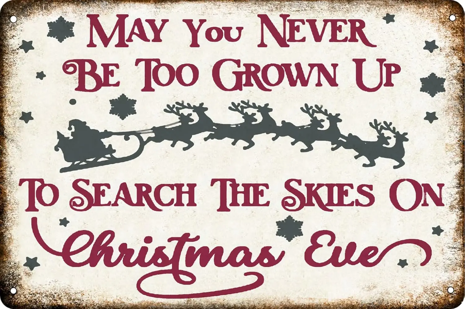ICRAEZY May You Never Be Too Grown Up to Search The Skies On Christmas Eve Металлическая жестяная вывеска