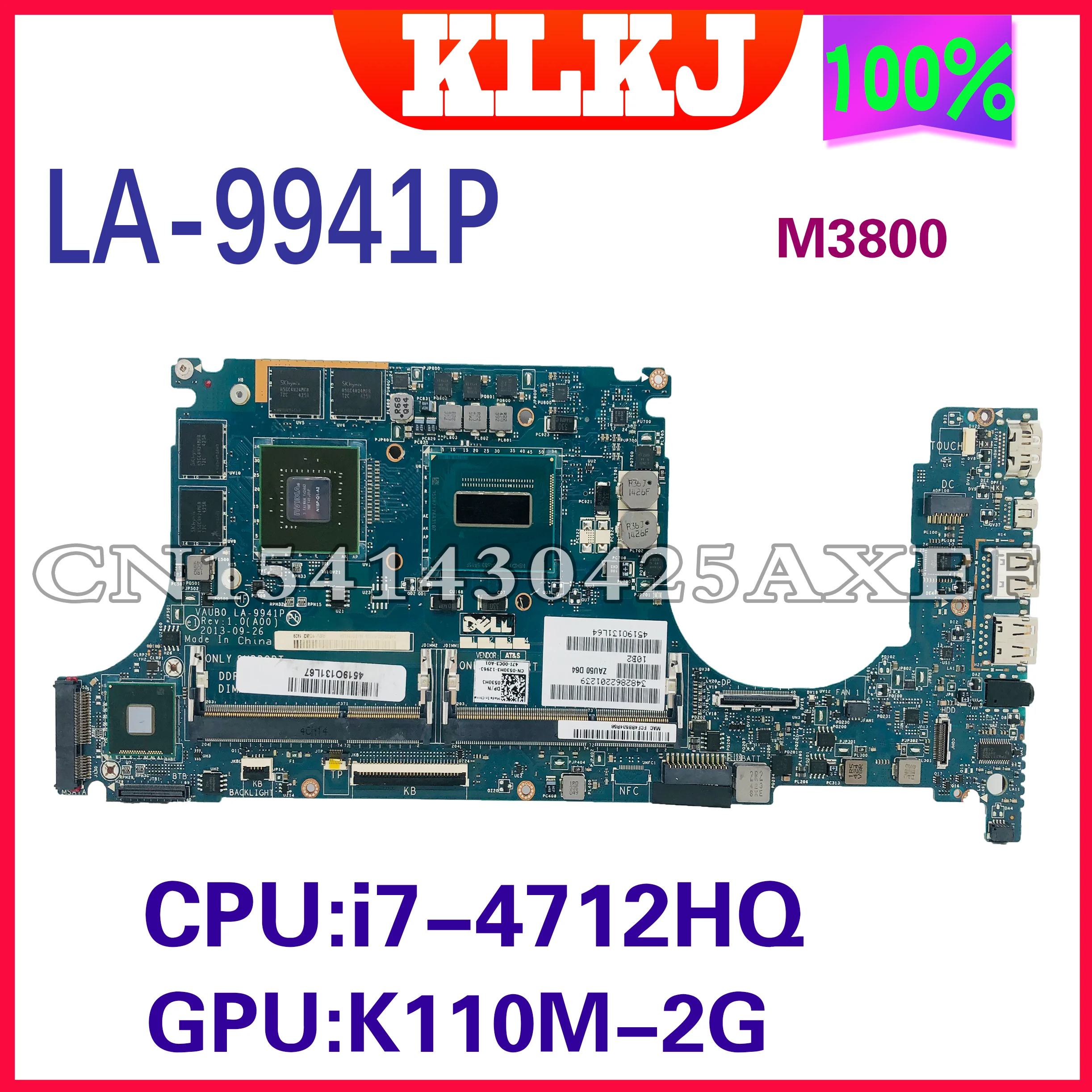

Dinzi LA-9941P Motherboard For Dell XPS 15 9530 M3800 Laptop Computer Mainboard With i7-4712HQ K1100M-2G GPU 100% Working Well