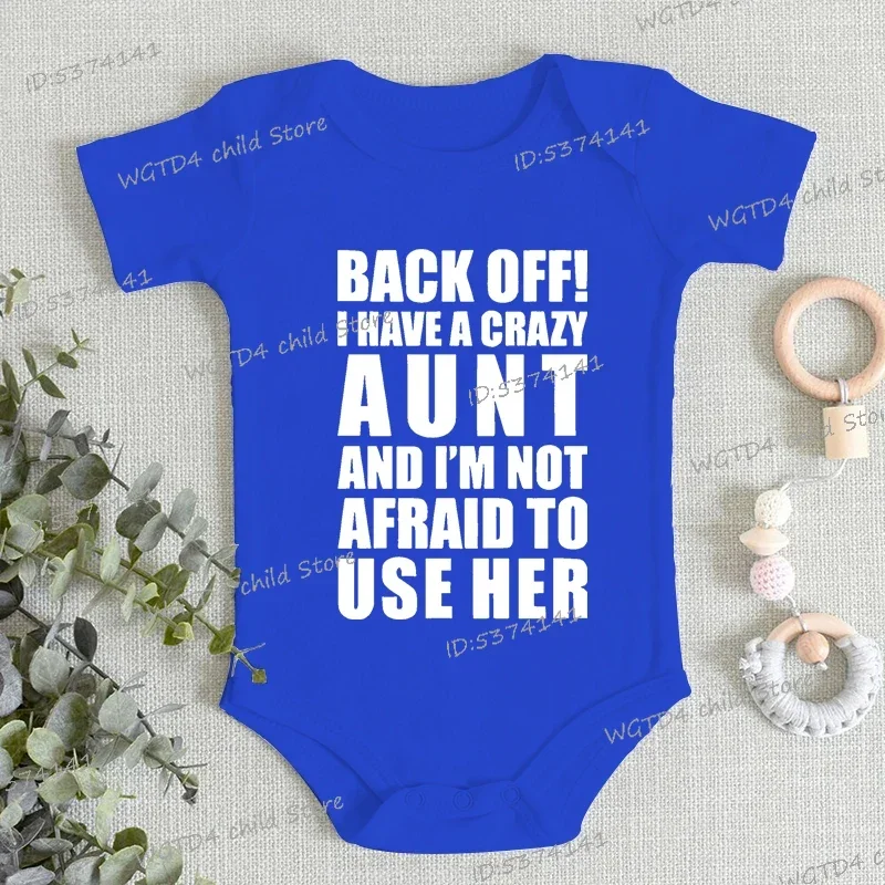 Back Off I Have A Crazy Aunt Одежда с принтом для маленьких мальчиков и девочек