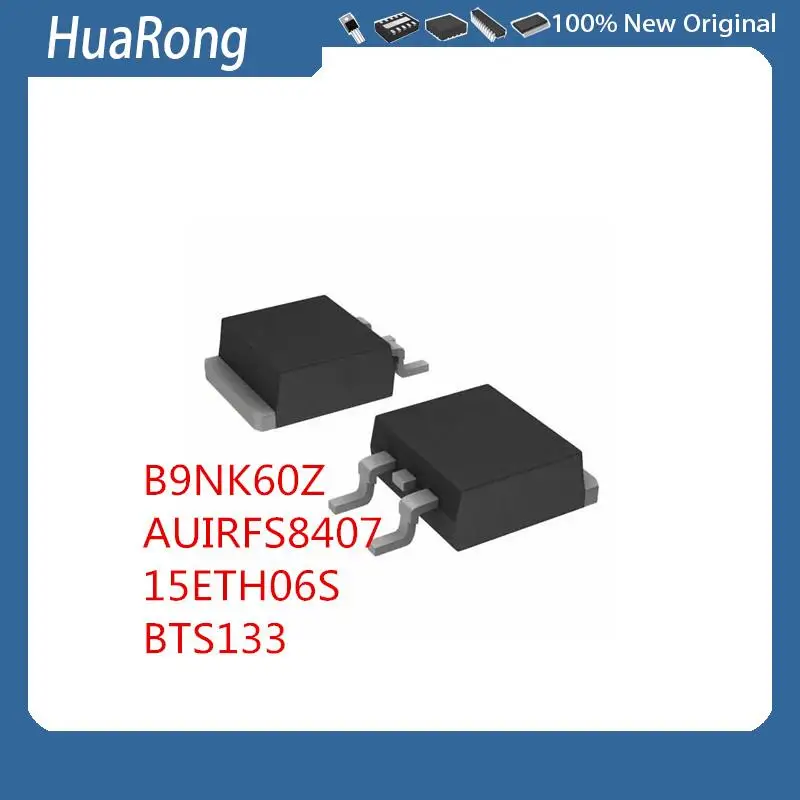 

10 шт./партия B9NK60Z AUIRFS8407 40 в 195A 15ETH06S BTS133 60 в 21A TO-263