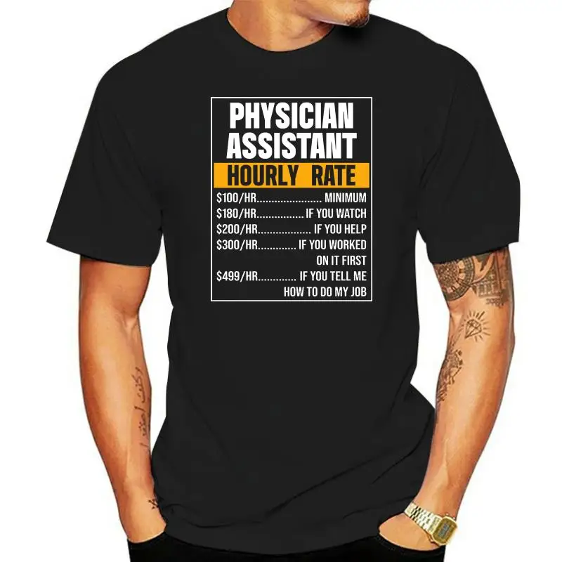

Men T Shirt Physician Assistant Hourly Rate Women T-Shirt