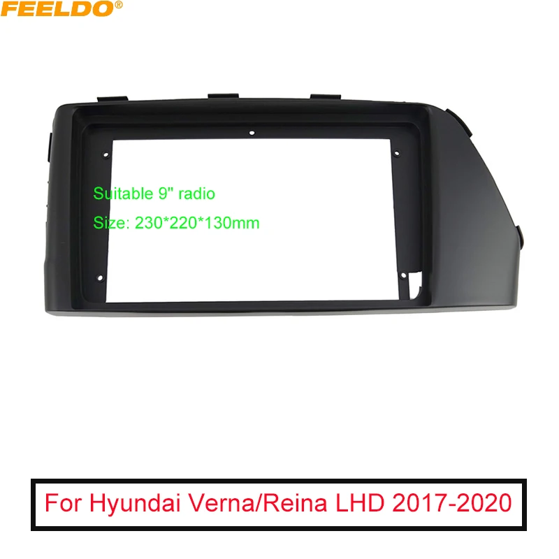 

FEELDO Car Audio 9" Big Screen DVD Fascia Frame Adapter For Hyundai Verna/Reina (LHD) 2Din Dash Installation Panel Frame Kit