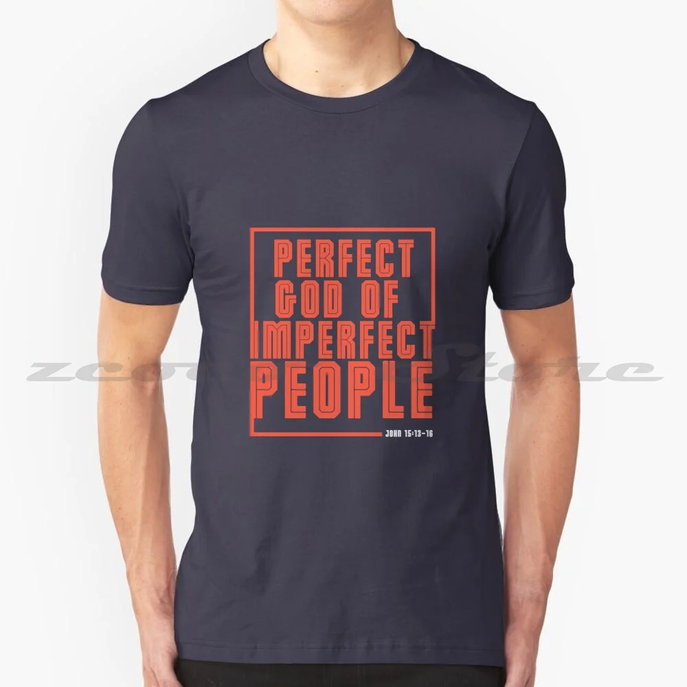 Perfect God Of Imperfect People 100% Cotton Men And Women Soft Fashion T-Shirt Female Cross Christian Patterns Faith