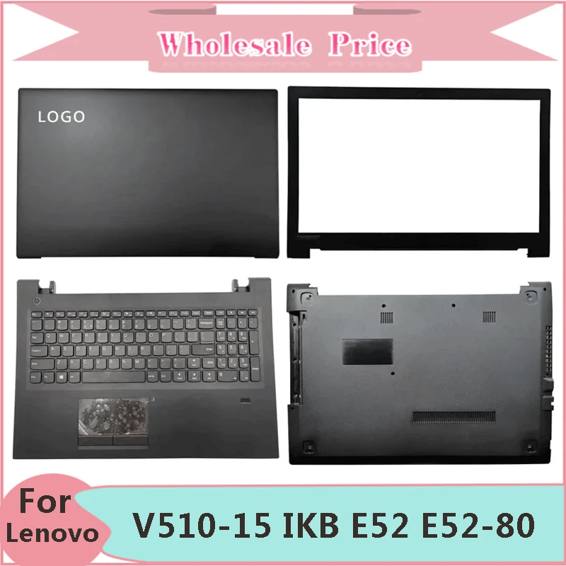 Новинка для Lenovo Notebook V510-15 IKB E52 задняя крышка ноутбука ЖК-дисплей передняя панель