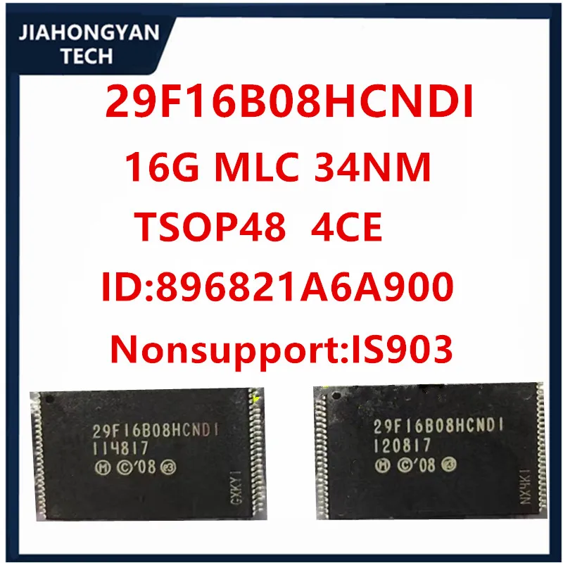 29F16B08HCND1 для INTEL 16GB SLC chip TSOP48 не поддерживает IS903 JS29F16B08HCND1