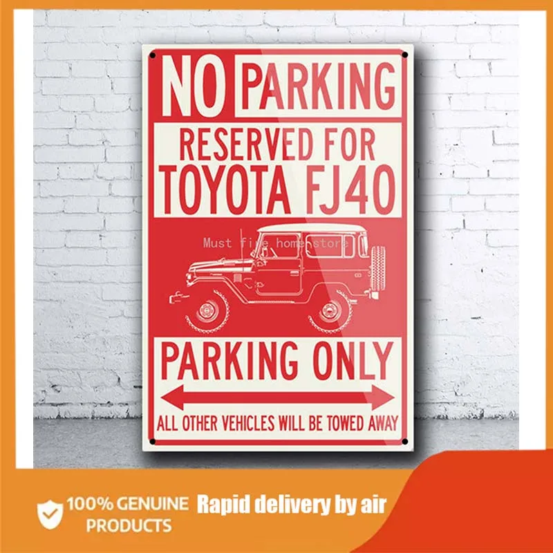 

New Toyota Fj40 Land Cruiser 4x4 Reserved Parking Only Tin Sign Bar Pub Home Metal Poster Wall Art Decor Poster metal decor