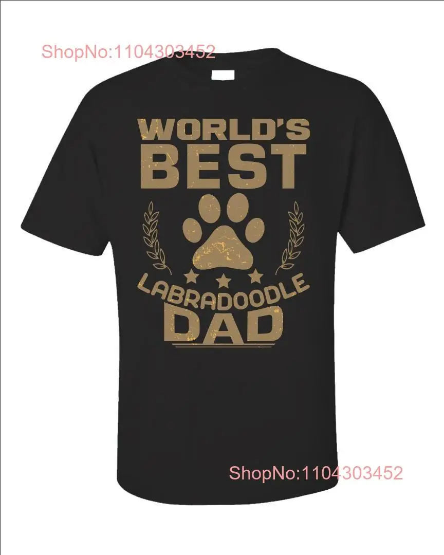 World's Best Labradoodle Dad T Shirt Funny Dog Owner Pet Parent Appreciation long or short sleeves