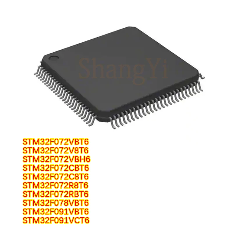 

1 шт./партия STM32F072V8T6 32F078VBT6 32F091VCT6 VBH6 CBT6 C8T6 R8T6 RBT6