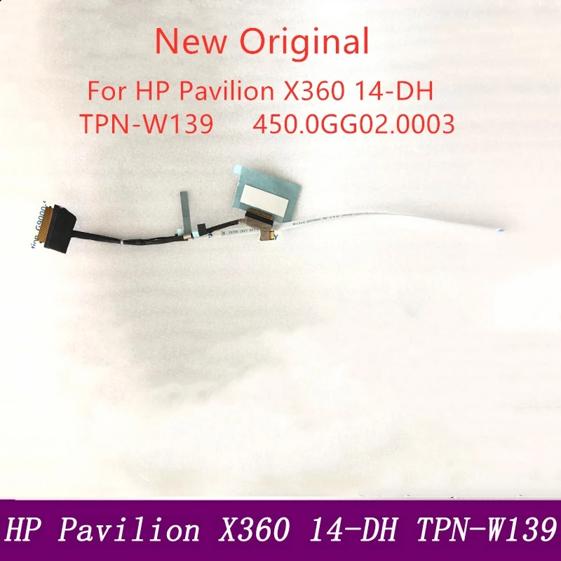 

Новый оригинальный ЖК-кабель LVDS EDP для ноутбука HP Pavilion X360 14-DH, плоский кабель для экрана TPN-W139 450.0GG02.0003