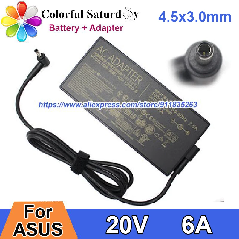 

For ASUS Q537 UX480FD ZENBOOK FLIP 15 Q538EI UX534F Laptop Adapter 20V 6A ADP-120CD B Power Supply 120W A17-120P2A 4.5X3.0mm