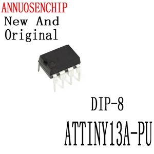 1PCS New And Original ATTINY13A ATMEL ATTINY13 13A-PU DIP-8 IC5PCS ATTINY13A-PU ATTINY13A PU DIP8 MCU AVR 1K 20MHZ ATTINY13A-PU