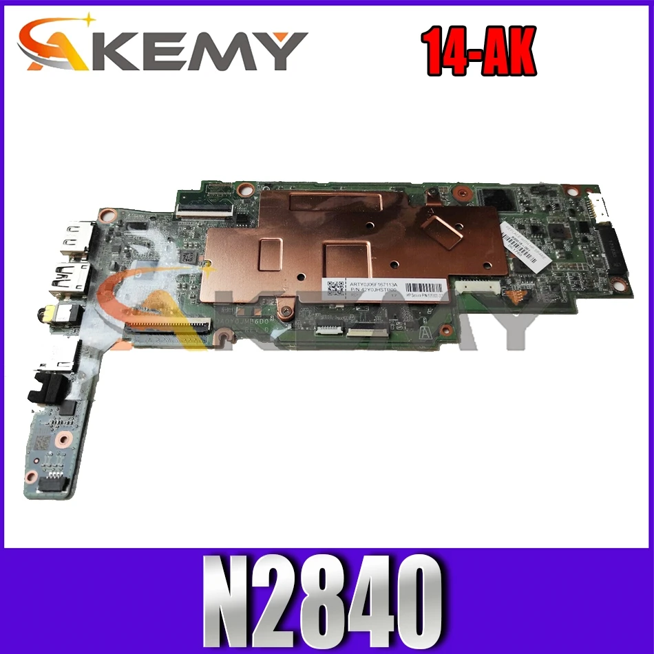 

Материнская плата для ноутбука HP 14-AK Celeron N2840 материнская плата для ноутбука DA0Y0JMB6D0 SR1YJ