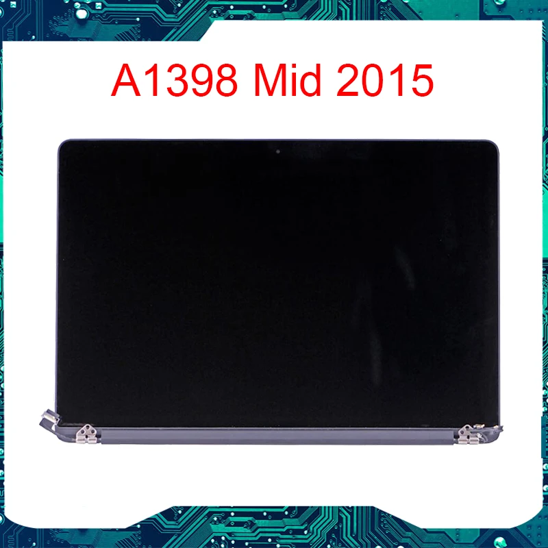 Оригинальный A1398 LCD 2015 для Macbook Pro Retina 15 '&#x27A1398 Полный ЖК-экран в сборе 661-02532