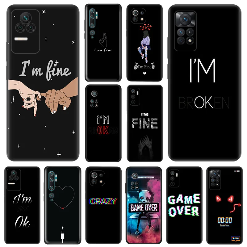 

Soft Phone Cases For Xiaomi 13 Lite12T 12S Ultra 12X 12 A2 I Am Fine I'm Sad Redmi 12C K50 K60 Pro CC9E Black Matte Cover