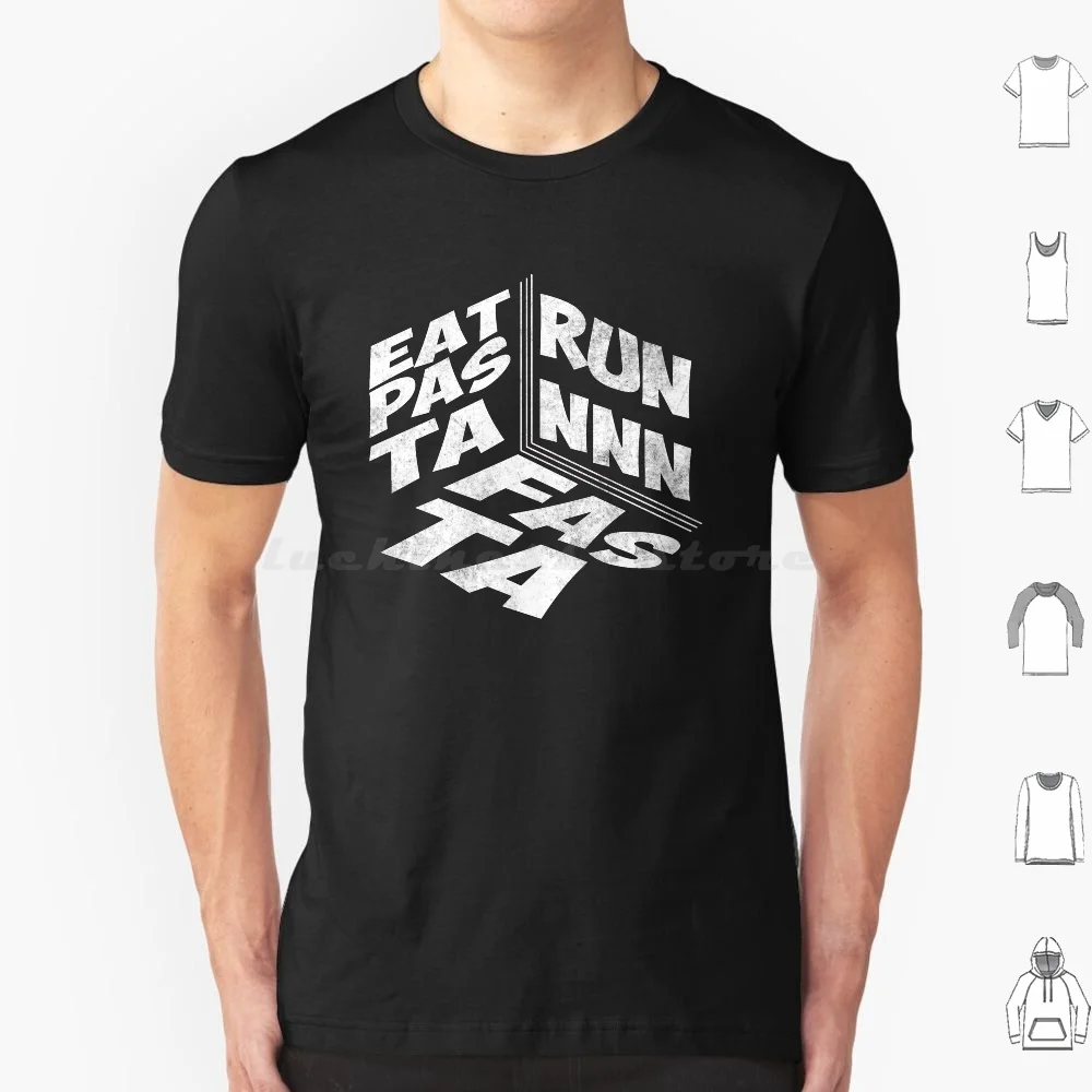 

Футболка с надписью «Eat Pasta Run Fasta» для мужчин, женщин и детей, 6xl