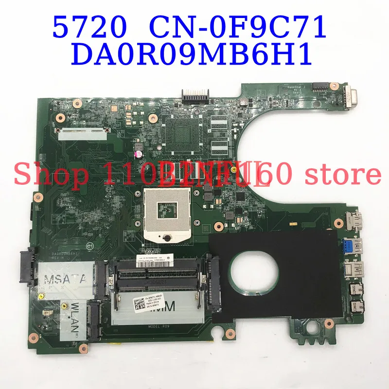 

CN-0F9C71 0F9C71 F9C71 For Dell Inspiron 5720 7720 Mainboard DA0R09MB6H1 Laptop Motherboard HM77 100% Full Tested Working Well