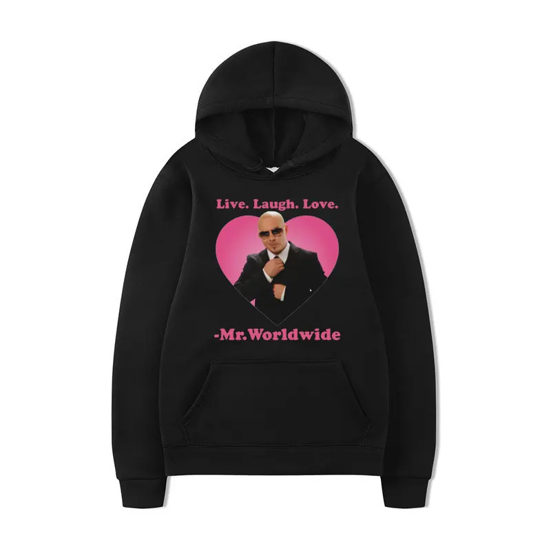 Live Laugh Love Mr. Worldwide Толстовка с принтом Mr Pitbull Забавные толстовки Мужская мода