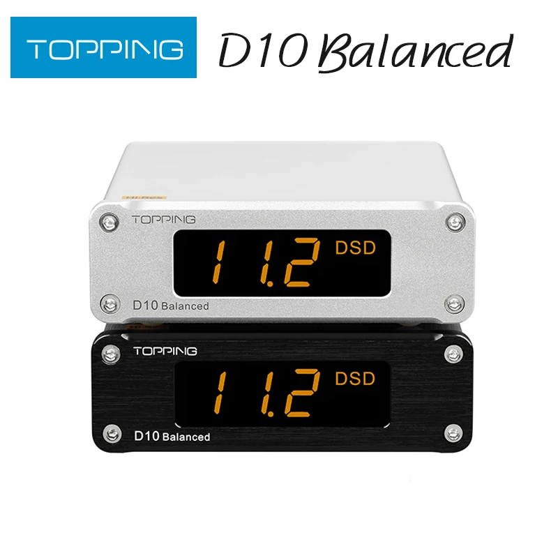 TOPPING D10 сбалансированный декодер ES9038Q2M D10B USB DAC 384 кГц DSD256 аналоговый/цифровой выход
