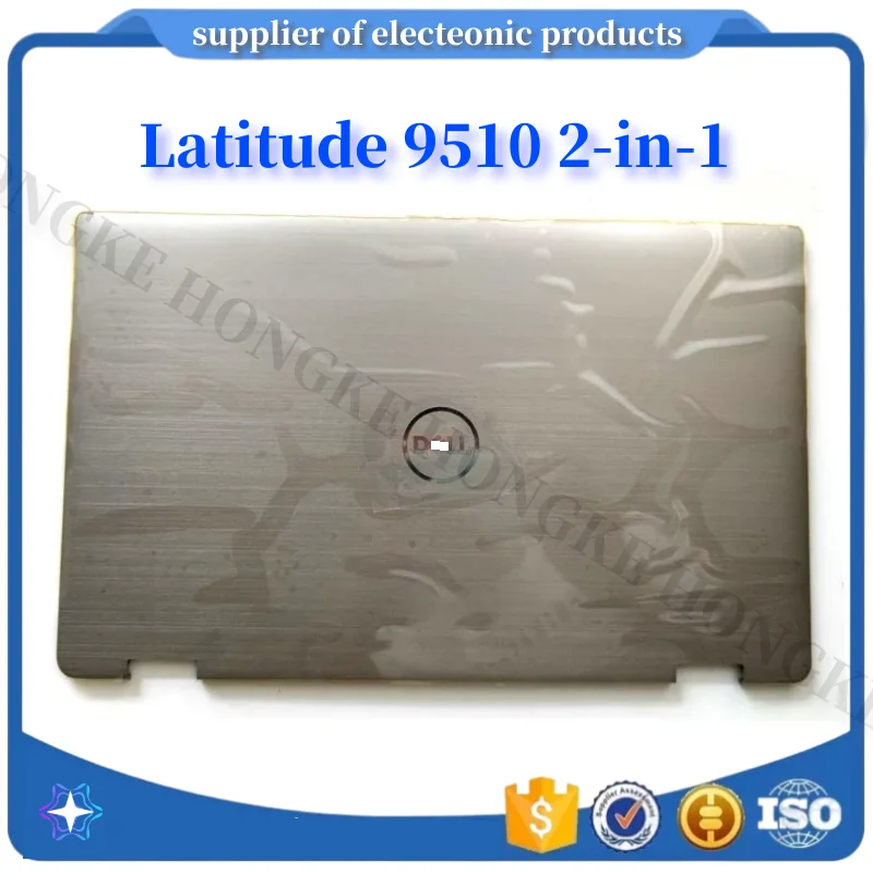 

New Original 07CD11 7CD11 AM2RM000602 For Dell Latitude 9510 2‑in‑1 FDB50 Laptop Lcd Rear Lid Top Case Back Cover Silver Gray