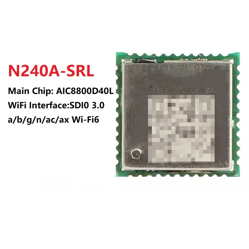 AIC8800D40L Двухдиапазонный Wi-Fi6 BLE5.4 Модуль SDIO3.0 WiFi Интерфейс N240A-SRL