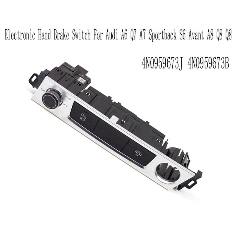 Электронный переключатель ручного тормоза радарный для A6 Q7 A7 Sportback S6 Avant A8 Q8 4N 0959673