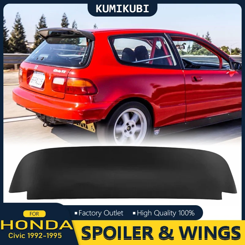 

Подходит для 92-95 Honda Civic EG EH хэтчбек в стиле утконоса, спойлер на крышу, крыло