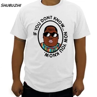 better quality t-shirt men brand tops biggie smalls the notorious big if you dont know t shirt summer fashion top tees