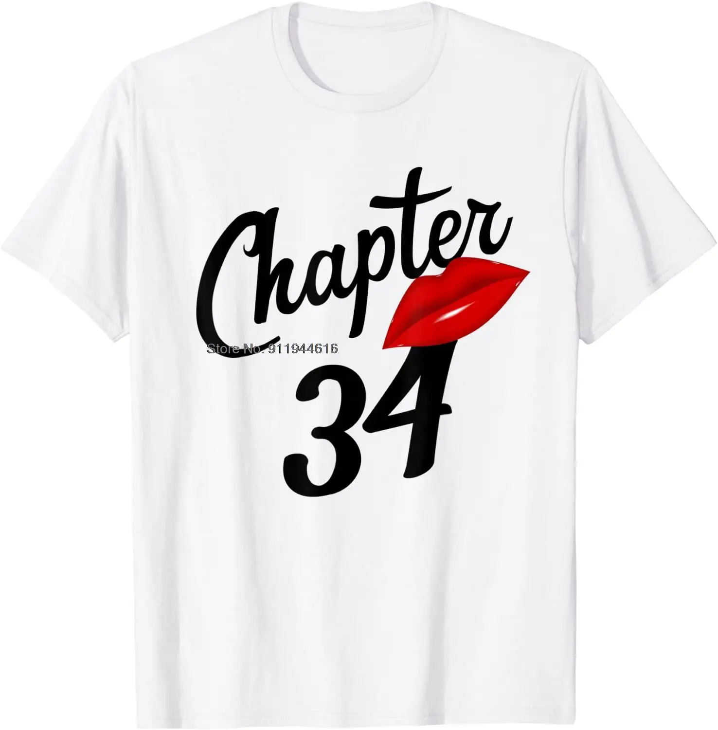 

Chapter 34 years Lips Love Chapter 34 Born In Gifts T-Shirt