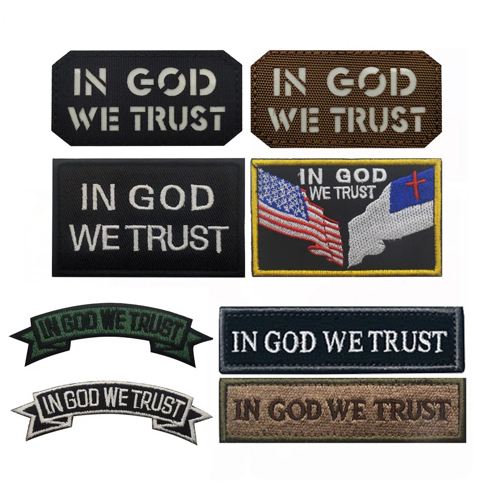 

IN GOD WE TRUST Tactical Morale Badge Embroidery Hook and Loop Patches for Clothing Backpack Hat Cloth Sticker Military Patch