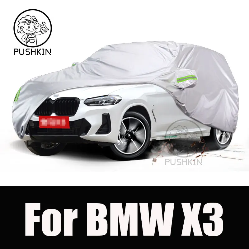 Full Car Cover For BMW X3 2010-2023 SUV Outdoor Anti-UV Sun Shade Rain Snow Wind Prevent Cover All Weather Suitable  Accessories