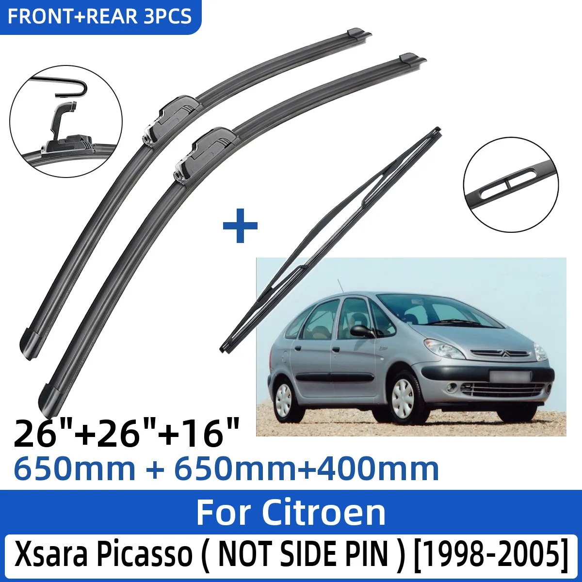 

3PCS For Citroen Xsara Picasso 1998-2005 26"+26"+16" Front Rear Wiper Blades Windshield Windscreen Window Cutter Accessories