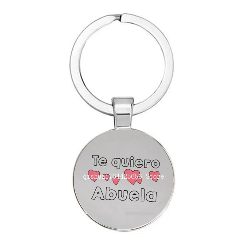 

"Te Quiero Abuela" Round Keychain Zinc Alloy Llavero Key Ring Jewelry Gift For Grandmother One Drop