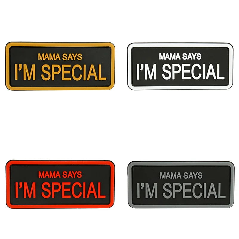 

PVC Patch Armband Velcro Mom Said I Am Special Personalized DIY PVC Sticker Tactical Velcro Patch Clothing Gift Decoration Logo