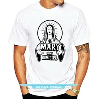 mary is my homegirl mens t shirt b27