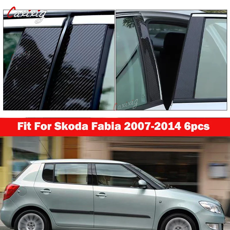 

6Pcs Car Pillar Posts Door Window Trim Cover Stickers for Skoda Fabia 2007-2014/For Skoda Fabia MG 2010-2014