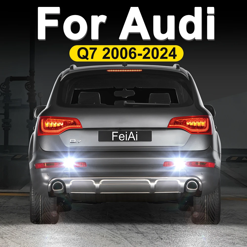 Для Audi Q7 4L 4M светодиодные лампы заднего хода 2006-2024 2010 2011 2012 2013 2014 2015 2016 2017 2018 2019 2020 2021 2022