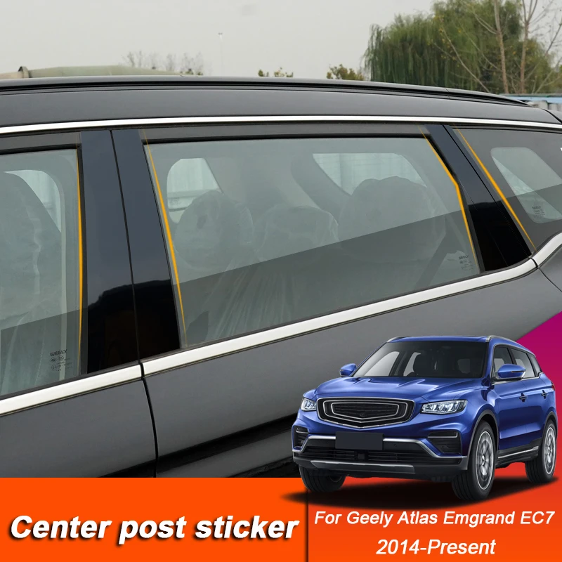 

6PCS Car Window Center Pillar Sticker PVC For Geely Emgrand EC7 Atlas X7 Sport Azkarra Atlas Pro 2014-2023 Anti-Scratch Film
