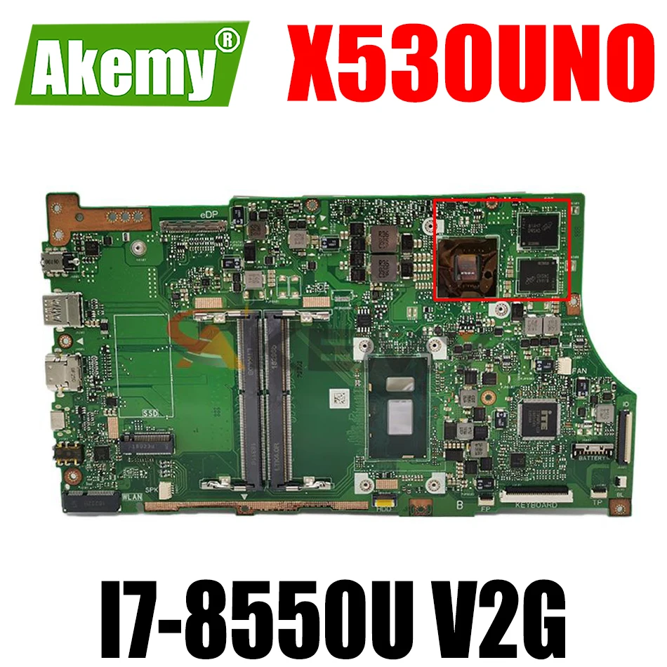 

Материнская плата Akemy X530UNO для ноутбука asus vivobook s15 X530U S530U S530UA A530U F530U K530U x530uF X530UN