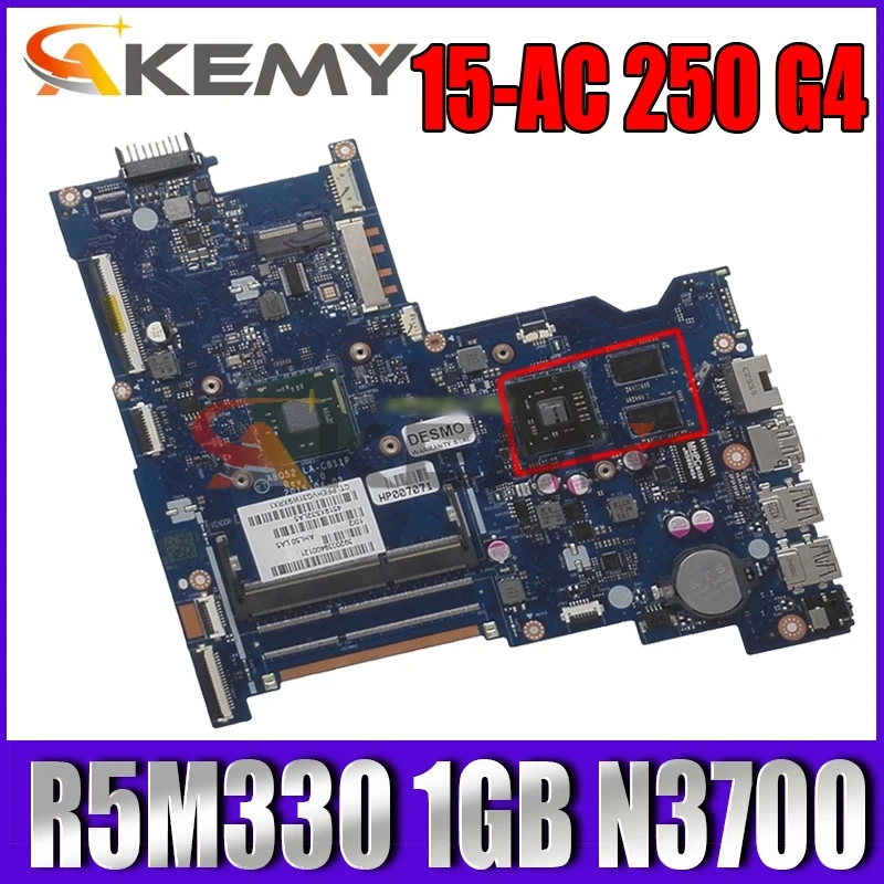 

Материнская плата Akemy 815250-501 815250-001 для ноутбука HP 15-AC 250 G4, материнская плата R5M330 1 ГБ N3700 100%, полностью протестирована