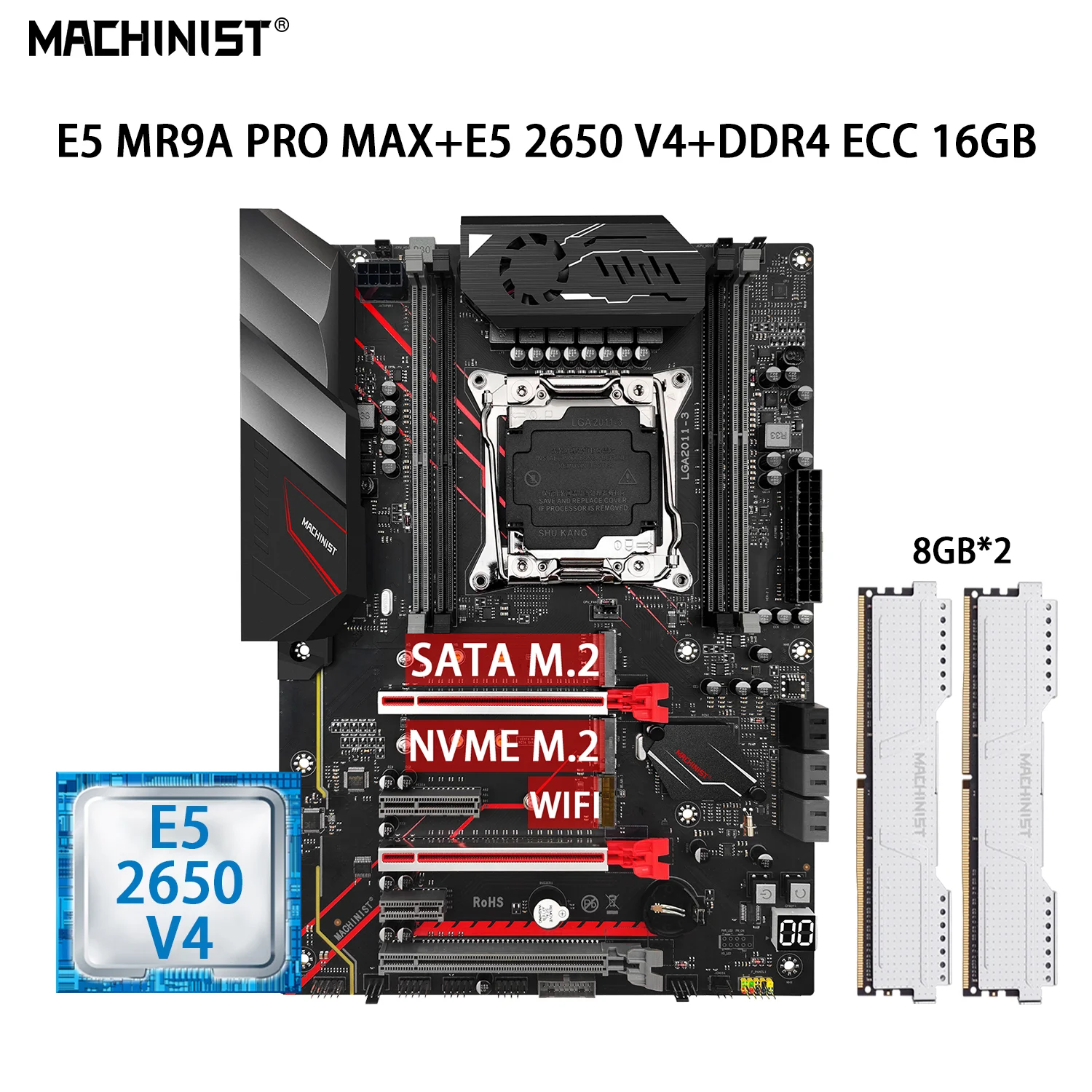 

MACHINIST MR9A PRO MAX Set Motherboard LGA 2011-3 Kit With Xeon E5 2650 V4 Processor 2PCS*8GB=16GB DDR4 ECC RAM PCI 3.0 WIFI M.2