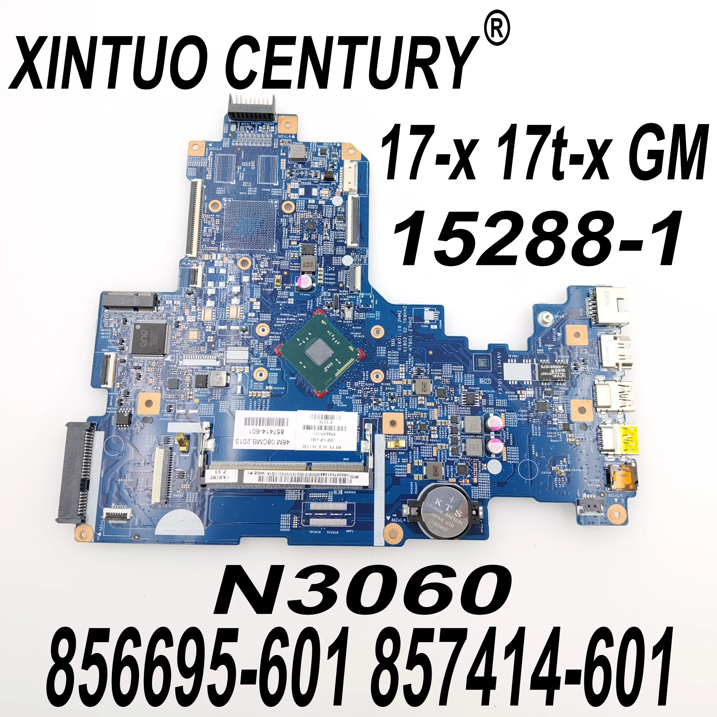 

856695-601 856695-501 856695-001 857414-601 For HP 17 17-X 17T-X000 Laptop Motherboard 15288-1 With SR2KN N3060 CPU 100% Tested