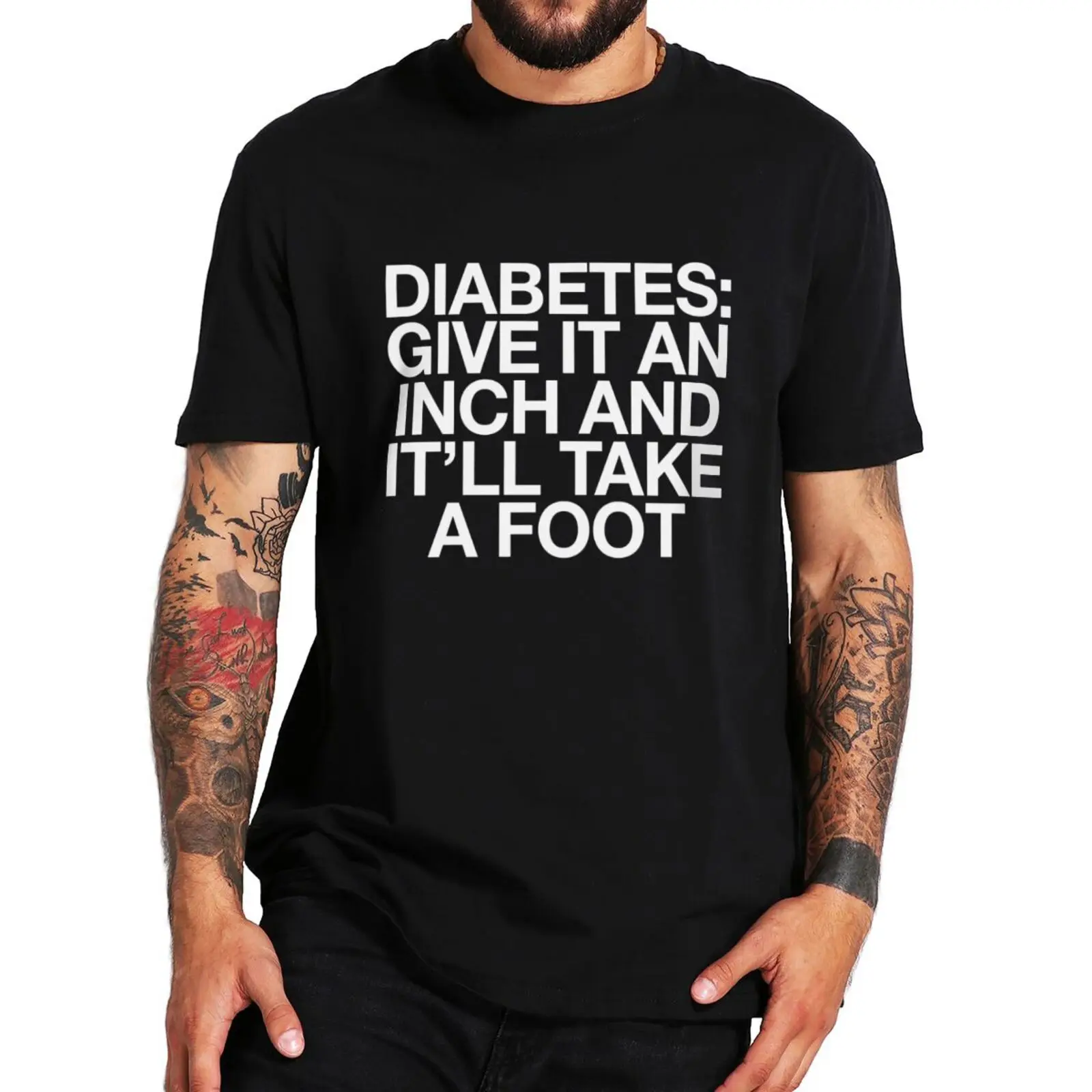

Diabetes Give It An Inch T-Shirt Funny Joke Sarcastic Humor Short Sleeve 100% Cotton Unisex Oversized Casual T Shirts EU Size