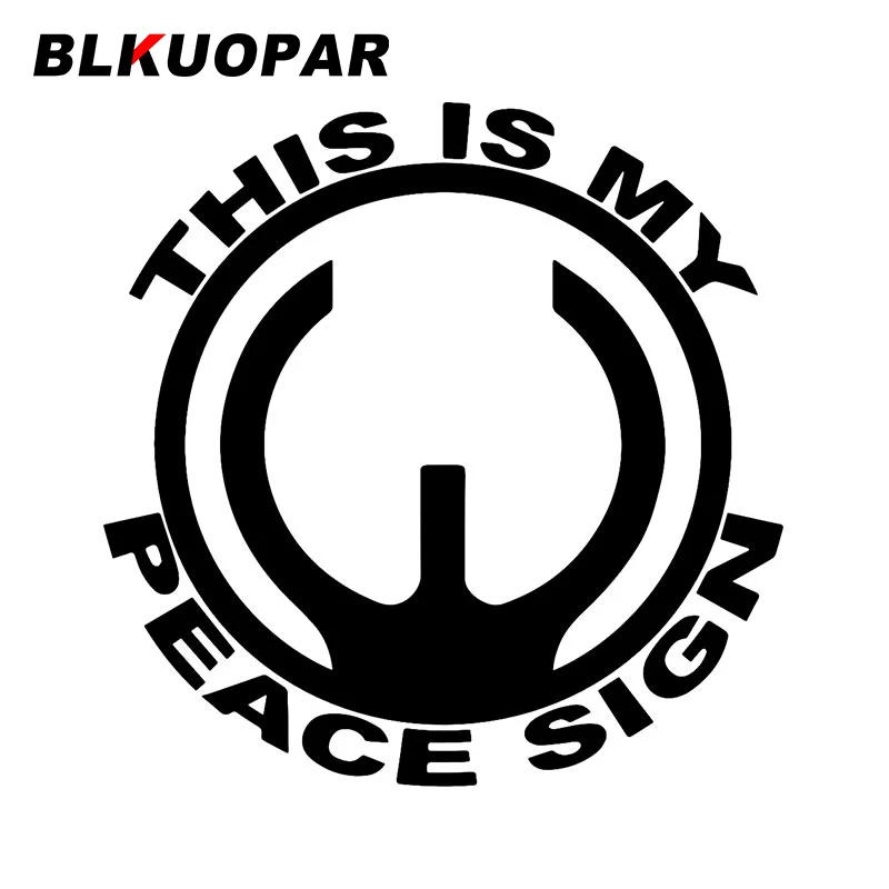 

BLKUOPAR это мой знак мира, автомобильная наклейка, солнцезащитная, устойчивая к царапинам, вырезанная наклейка, индивидуальная Наклейка на окн...