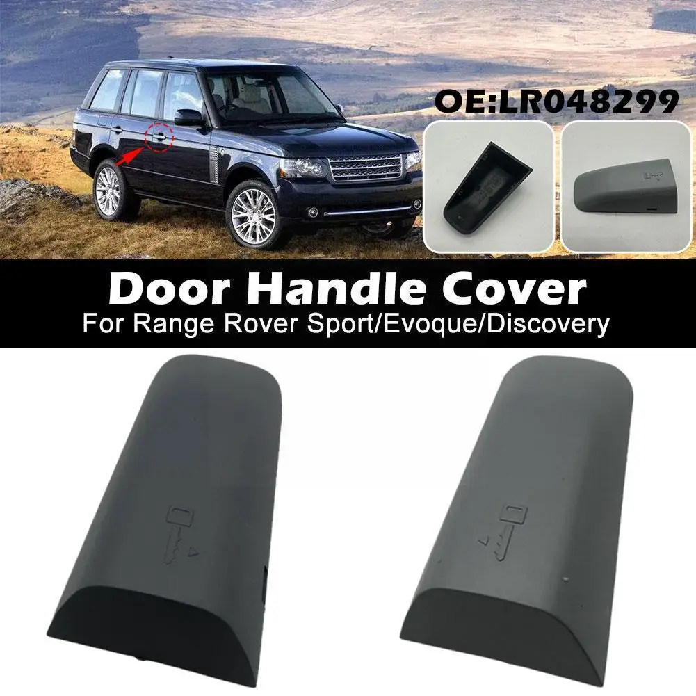 

Front Left/Right Door Handle Cap Cover For Range Rover Sport/Evoque/Discovery Front Left Door Handle Cap Cover LR048299 B6M7