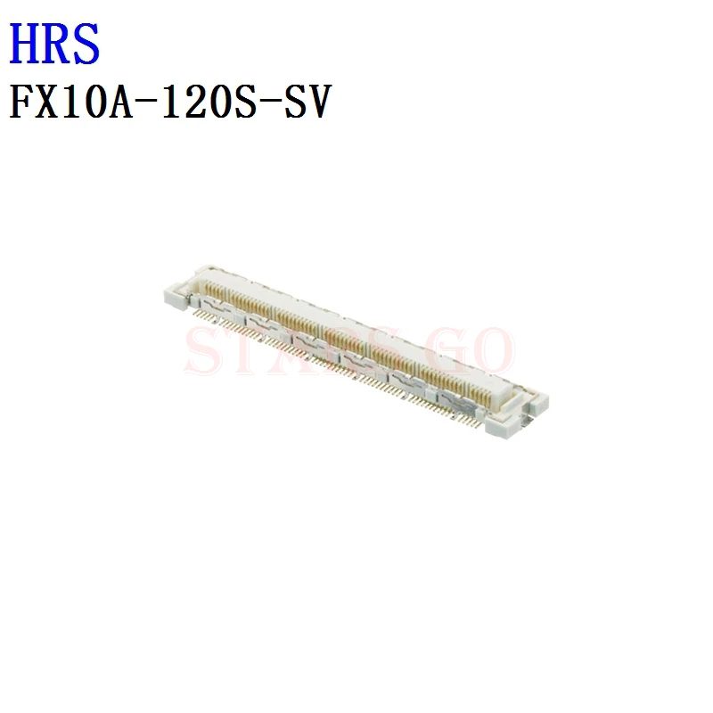 10PCS/100PCS FX10A-120S-SV FX10A-120P-SV FX10A-100S/10-SV(71) HRS Connector