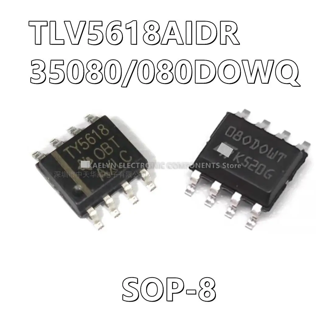 

2Pcs/lot TLV5618 TLV5618AIDR TLC5618 TY5618 35080 080DOWQ SOP-8