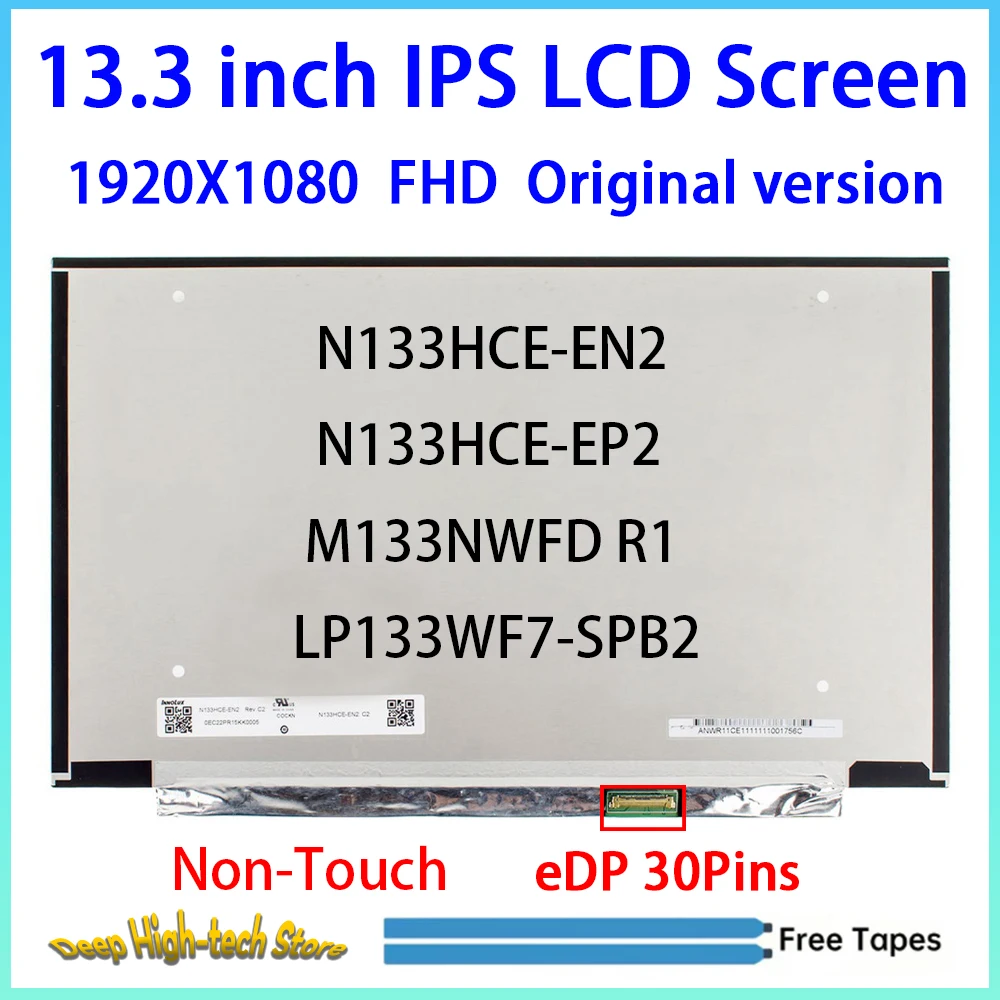 Фото 13,3-дюймовый IPS-экран для ноутбука N133HCE-EN2 LP133WF7-SPB2 M133NWFD R1 N133HCE-EP2, матричная панель для замены, eDP 30-контактный, без сенсорного управления №1