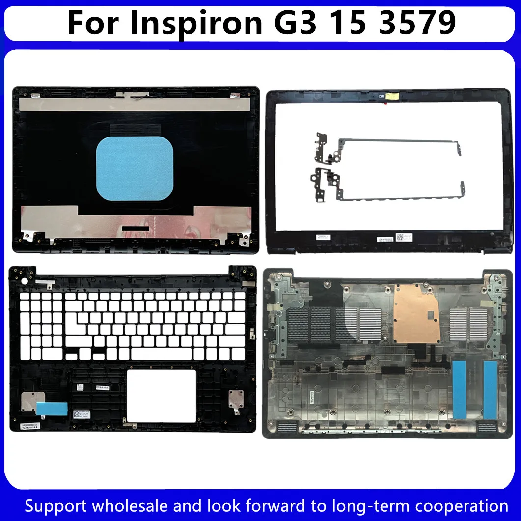 Новинка для Dell Inspiron G3 3579 15PD 15PR 15GD LCD задняя крышка A Shell 1WXP6 0DH3WT/передняя рамка/петли/Упор для рук/Нижняя крышка